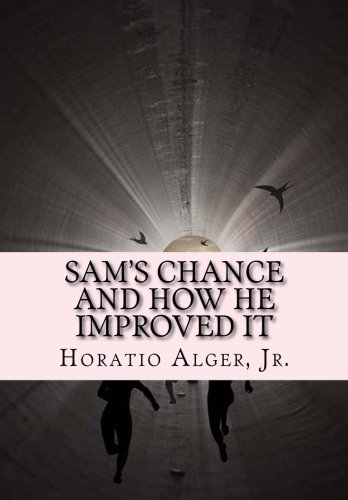 Sam's Chance, and How He Improved It